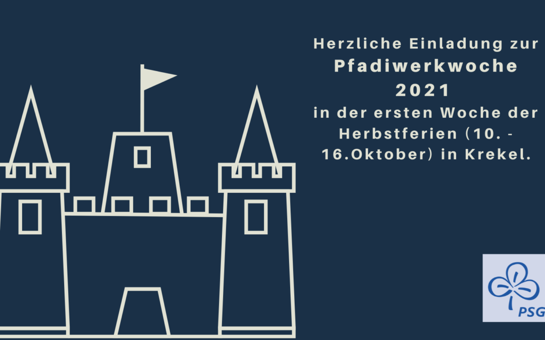 Pfadiwerkwoche | 10. – 16.10.2021