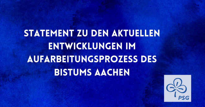 Statement zu den aktuellen Entwicklungen im Aufarbeitungsprozess des Bistums Aachen